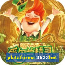 plataforma 3633bet